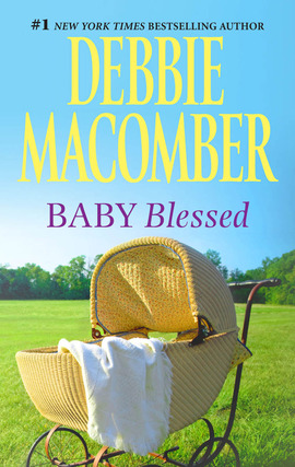 Title details for Baby Blessed by Debbie Macomber - Wait list